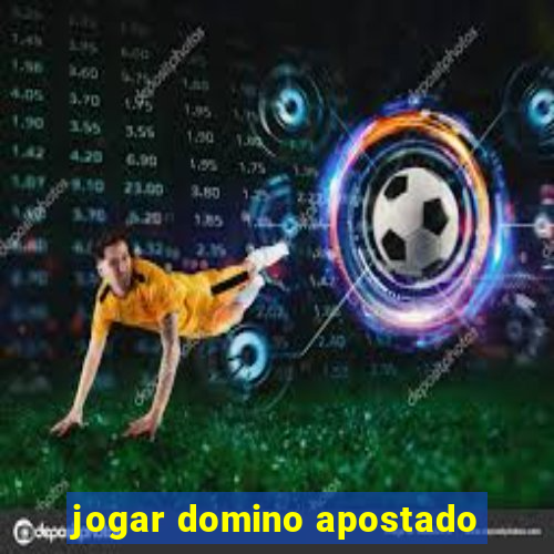 jogar domino apostado